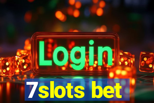 7slots bet